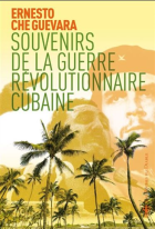 Souvenirs de la guerre révolutionnaire cubaine