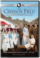 The crimson field [videorecording DVD]