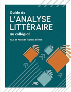 Guide de l'analyse littéraire au collégial